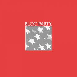 Bloc Party : Bloc Party